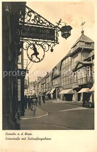 AK / Ansichtskarte Hameln Weser Osterstrasse mit Rattenfaengerhaus Tuerschild