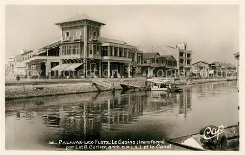 AK / Ansichtskarte Palavas les Flots Herault Casino et le Canal Kat. Palavas les Flots