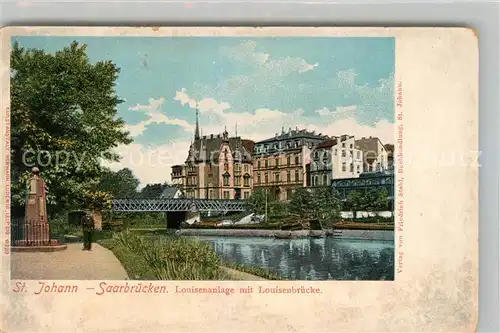 AK / Ansichtskarte St Johann Saarbruecken Louisenanlage mit Louisenbruecke Kat. Saarbruecken