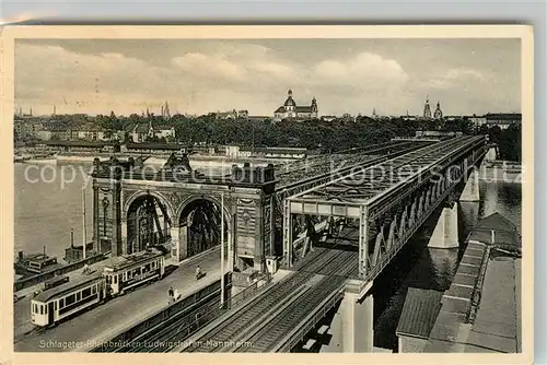 AK / Ansichtskarte Strassenbahn Schlageter Rheinbruecken Ludwigshafen Mannheim Kat. Strassenbahn