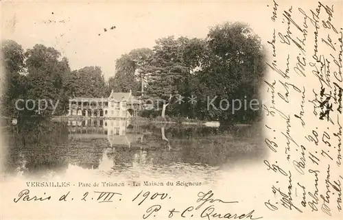 AK / Ansichtskarte Versailles Yvelines Parc de Trianon La Maison du Seigneur Kat. Versailles