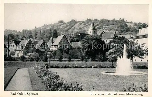 AK / Ansichtskarte Bad Orb Blick vom Bahnhof zum Molkenberg Fontaene Kat. Bad Orb