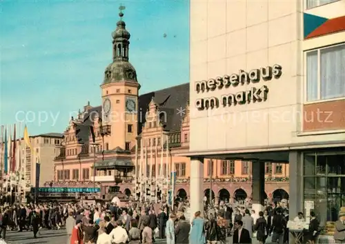 AK / Ansichtskarte Leipzig Messehaus am Markt Altes Rathaus Kat. Leipzig