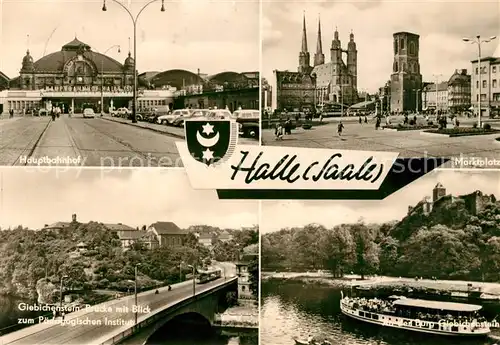 AK / Ansichtskarte Halle Saale Hauptbahnhof Marktplatz Burg Giebichenstein Bruecke Paedagogisches Institut Kat. Halle