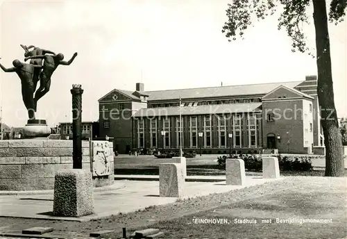 AK / Ansichtskarte Eindhoven Netherlands Stadhuis Bevrijdingsmonument  Kat. Eindhoven