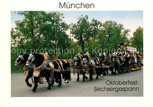 AK / Ansichtskarte Oktoberfest Sechsergespann Muenchen  Kat. Feiern und Feste