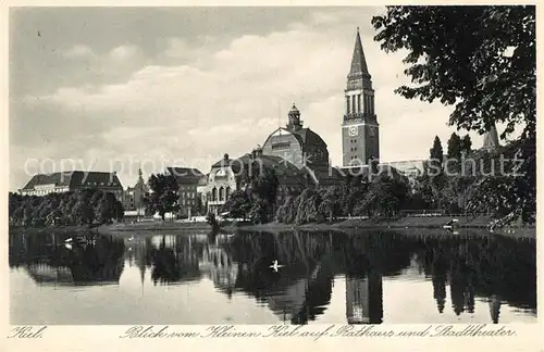 AK / Ansichtskarte Kiel Kleiner Kiel mit Rathaus und Stadttheater Kat. Kiel