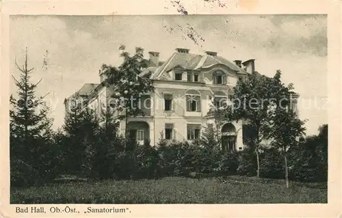 Bad Hall Oberoesterreich Sanatorium Kat. Bad Hall