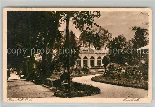 AK / Ansichtskarte Bad Hall Oberoesterreich Trinkhalle Kat. Bad Hall