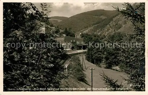 AK / Ansichtskarte Schwarzatal Talstation Obstfelderschmiede der Oberweissbacher Bergbahn Kat. Rudolstadt