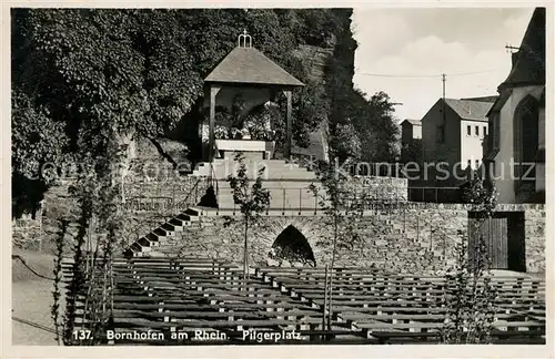 AK / Ansichtskarte Bornhofen Kamp Pilgerplatz Kat. Kamp Bornhofen