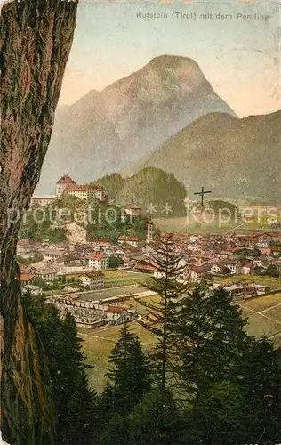 Kufstein Tirol mit dem Pentling Kat. Kufstein