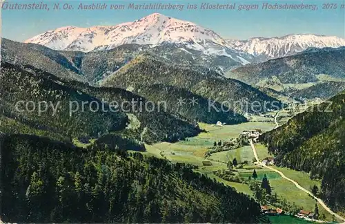 AK / Ansichtskarte Gutenstein Niederoesterreich Blick vom Mariahilferberg ins Klostertal mit Hochschneeberg Kat. Gutenstein