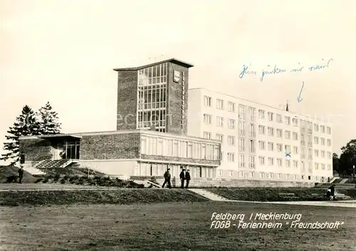 AK / Ansichtskarte Feldberg Mecklenburg FDGB Ferienheim Freundschaft Kat. Feldberger Seenlandschaft