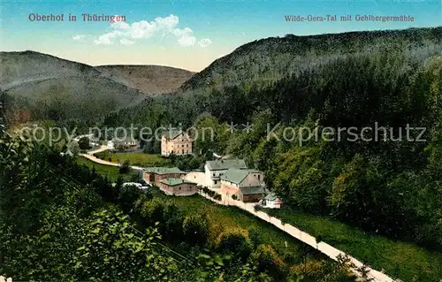 AK / Ansichtskarte Oberhof Thueringen Wilde Gera Tal mit Gehlbergermuehle Kat. Oberhof Thueringen