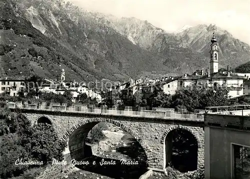 AK / Ansichtskarte Chiavenna Ponte Nuovo Santa Maria Kat. Italien