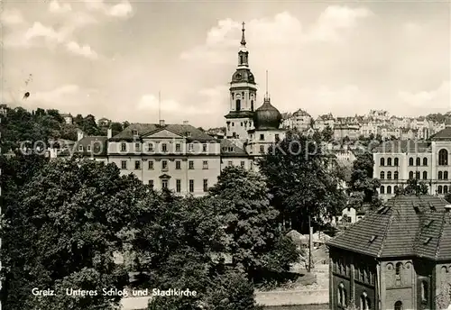 AK / Ansichtskarte Greiz Thueringen Unteres Schloss Stadtkirche Kat. Greiz