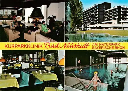 AK / Ansichtskarte Bad Neustadt Kurparkklinik Speisesaal Hallenbad Aufenthaltsraum Kat. Bad Neustadt a.d.Saale