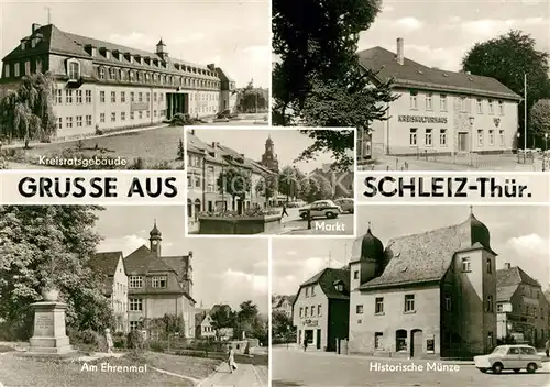 AK / Ansichtskarte Schleiz Kreisratsgebaeude Markt Ehrenmal Historische Muenze Kat. Schleiz