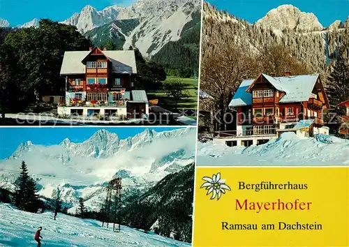 AK / Ansichtskarte Ramsau Dachstein Steiermark Bergfuehrerhaus Mayerhofer Skilift Kat. Ramsau am Dachstein