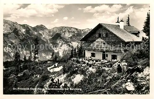 AK / Ansichtskarte Salzburg Oesterreich Dr Friedrich Oed Haus Eisriesenwelt Kat. Salzburg