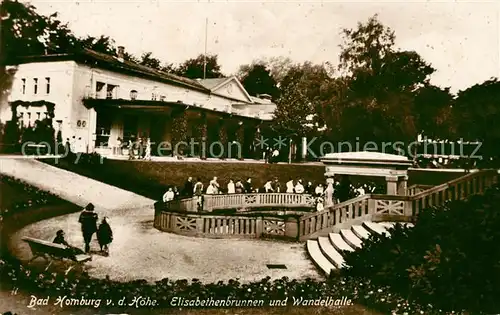 AK / Ansichtskarte Bad Homburg Elisabethenbrunnen und Wandelhalle Bromsilber Kat. Bad Homburg v.d. Hoehe