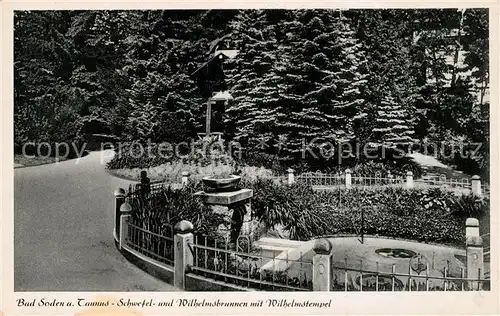 AK / Ansichtskarte Bad Soden Taunus Schwefelbad Wilhelmsbrunnen Wilhelmstempel Kat. Bad Soden am Taunus