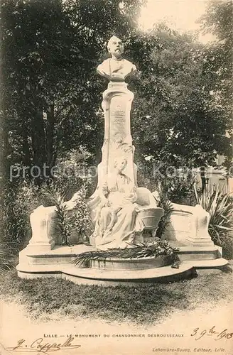 AK / Ansichtskarte Lille Nord Monument du Chansonnier Desrousseaux Kat. Lille