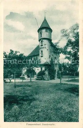 AK / Ansichtskarte Franzensbad Boehmen Dankwarte Kat. Frantiskovy Lazne