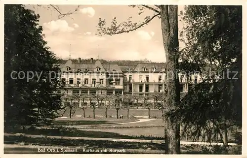 AK / Ansichtskarte Bad Orb Kurhaus mit Kurpark Kat. Bad Orb