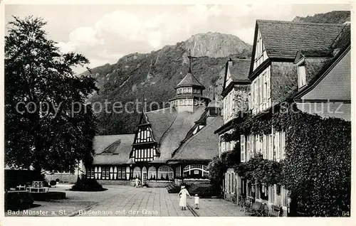 AK / Ansichtskarte Bad Muenster Stein Ebernburg Baederhaus mit der Gans Kat. Bad Muenster am Stein Ebernburg