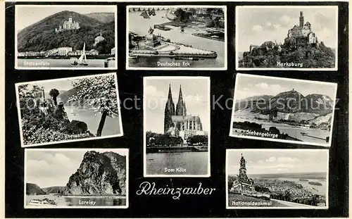 AK / Ansichtskarte Rheinland Pfalz Stolzenfels Deutsches Eck Marksburg Rheinstein Loreley Koelner Dom Siebengebirge Nationaldenkmal Kat. 