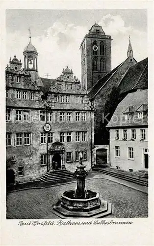 AK / Ansichtskarte Bad Hersfeld Rathaus und Lullusbrunnen Kat. Bad Hersfeld