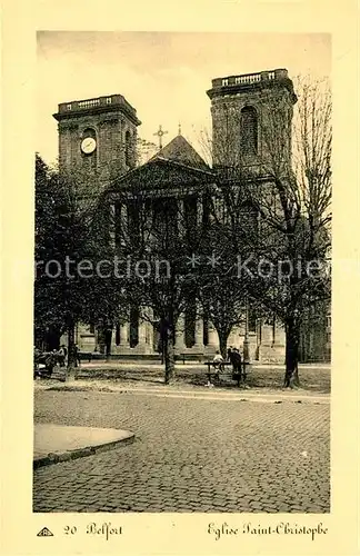 AK / Ansichtskarte Belfort Alsace Eglise Saint Christophe Kat. Belfort