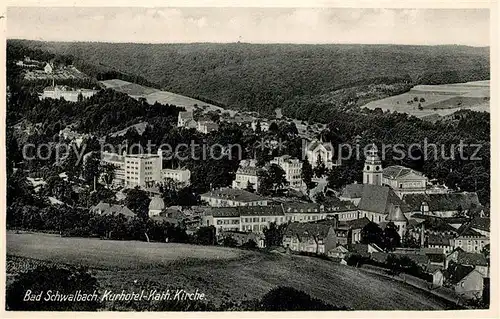 AK / Ansichtskarte Bad Schwalbach Panorama Kurhotel Katholische Kirche Kat. Bad Schwalbach