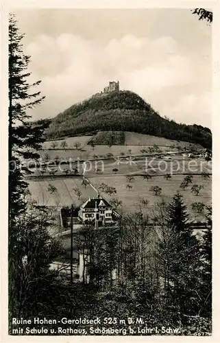 AK / Ansichtskarte Schoenberg Gengenbach Ruine Hohen Geroldseck mit Schule und Rathaus Kat. Gengenbach