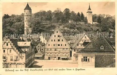 AK / Ansichtskarte Biberach Riss Kapellenplatz mit Weissem Turm und Gigelturm Kat. Biberach an der Riss