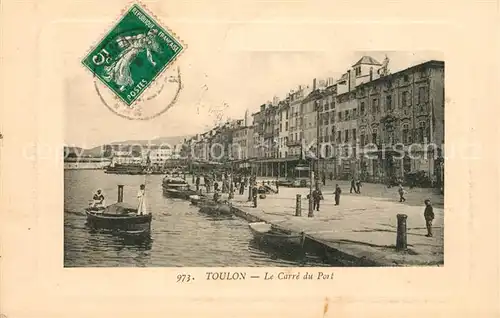 AK / Ansichtskarte Toulon Var Carre du Port Hafen Kat. Toulon