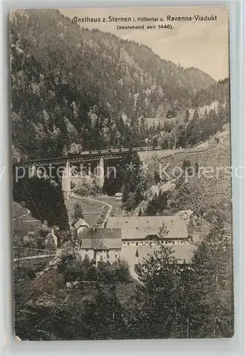 AK / Ansichtskarte Hoellental Schwarzwald Gasthaus zum Sternen Ravenna Viadukt Kat. Buchenbach