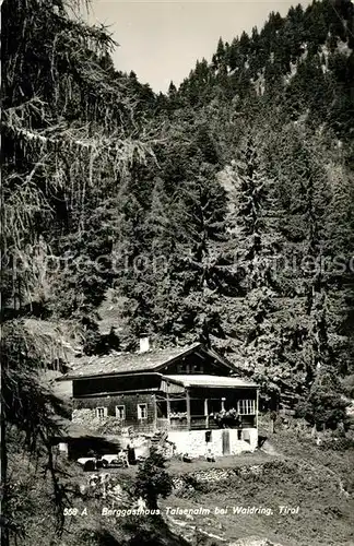 AK / Ansichtskarte Waldring Tirol Berggasthaus Talsenalm  Kat. Oesterreich