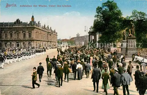 Berlin Unter den Linden Aufziehen der Wache Kat. Berlin