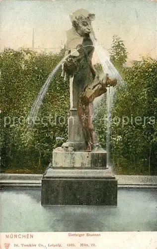 AK / Ansichtskarte Muenchen Gasteiger Brunnen Kat. Muenchen