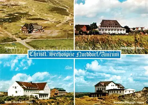 AK / Ansichtskarte Norddorf Amrum Christliche Seehospize Hospiz I Boele Bonken Haus Amoronen Haus Kat. Norddorf