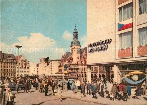 AK / Ansichtskarte Leipzig Altes Rathaus Messehaus am Markt Kat. Leipzig