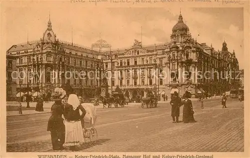 AK / Ansichtskarte Wiesbaden Kaiser Friedrich Platz Nassauer Hof und Kaiser Friedrich Denkmal Kat. Wiesbaden