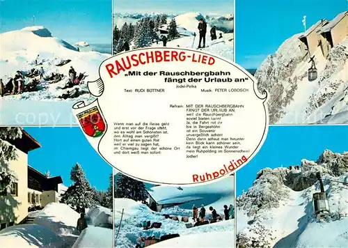 AK / Ansichtskarte Ruhpolding Rauschberg Lied Rauschbergbahn Kat. Ruhpolding