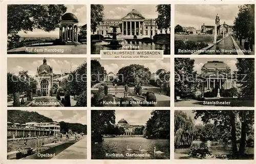 AK / Ansichtskarte Wiesbaden Neroberg Tempel Kurhaus Reisingerbrunnen Hauptbahnhof Kochbrunen Kurhaus Staatstheater Opelbad Kurgarten Kat. Wiesbaden