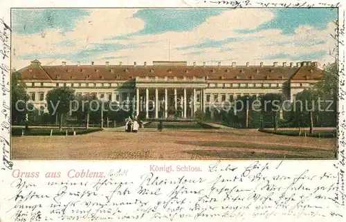 AK / Ansichtskarte Coblenz Koblenz Kgl Schloss Kat. Koblenz Rhein