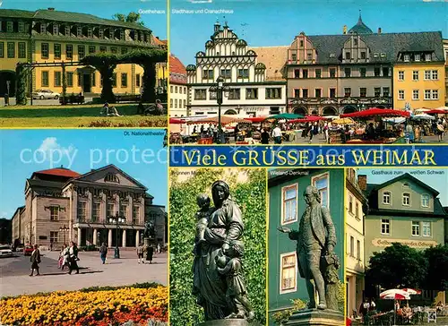 AK / Ansichtskarte Weimar Thueringen Goethehaus Stadthaus Cranachhaus Historische Gebaeude Marktplatz Deutsches Nationaltheater Brunnen Wieland Denkmal Statue Gasthaus Kat. Weimar