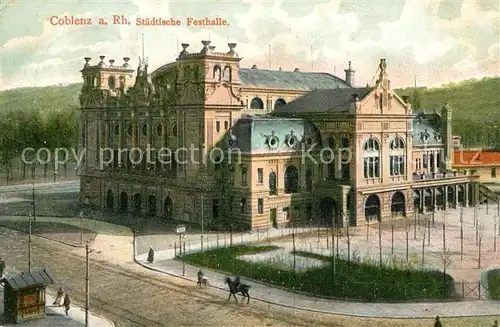 AK / Ansichtskarte Coblenz Koblenz Staedtische Festhalle Kat. Koblenz Rhein